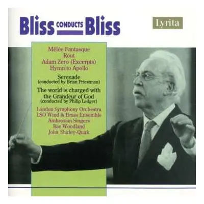 CD Arthur Bliss: Bliss Conducts Bliss