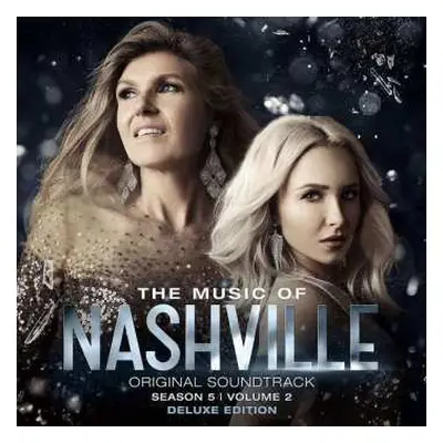 CD Nashville Cast: The Music Of Nashville: Original Soundtrack (Season 5 | Volume 2) DLX