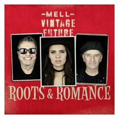 CD Mell: Roots & Romance