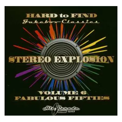 CD Various: Hard To Find Jukebox Classics – Stereo Explosion Volume 6: Fabulous Fifties