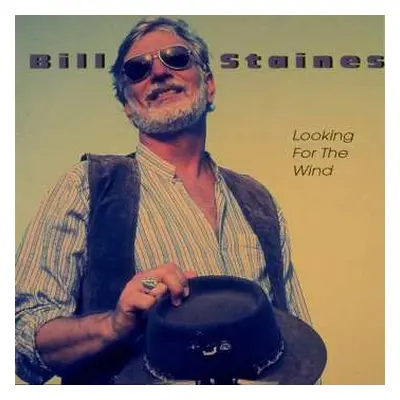 CD Bill Staines: Looking For The Wind