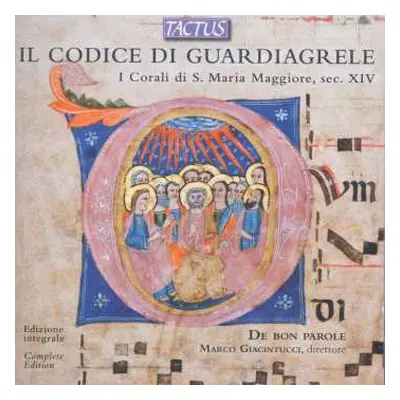 CD Marco Giacintucci: Il Codice Di Guardiagrele (I Corali di S. Maria Maggiore, Sec. XIV)