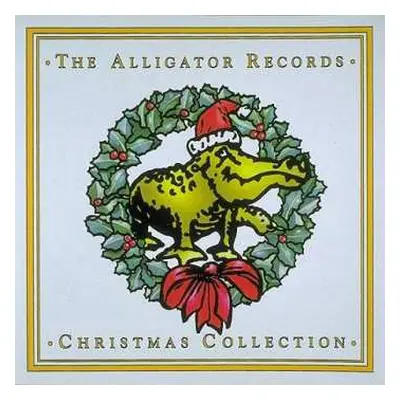 CD Various: The Alligator Records Christmas Collection