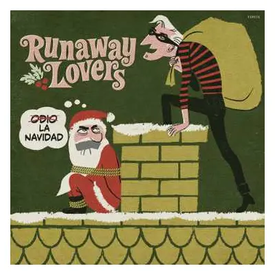 SP Santiago Delgado Y Los Runaway Lovers: Odio La Navidad