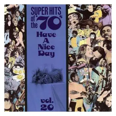 CD Various: Super Hits Of The '70s - Have A Nice Day, Vol. 20