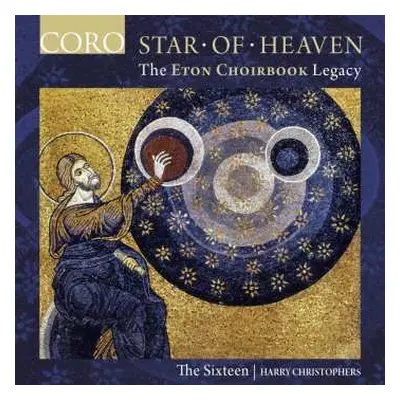 CD The Sixteen: Star Of Heaven: The Eton Choirbook Legacy