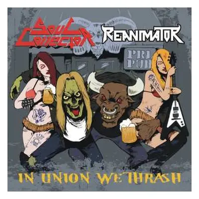 CD Soul Collector: In Union We Thrash