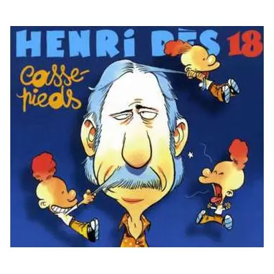 CD Henri Des: Casse-Pieds LTD