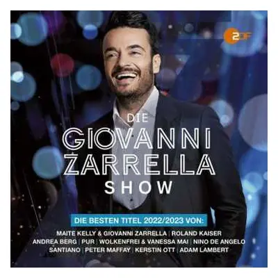 2CD Various: Die Giovanni Zarrella Show (Die Besten Titel 2022-2023)