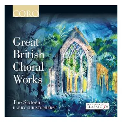 CD The Sixteen: Great British Choral Works