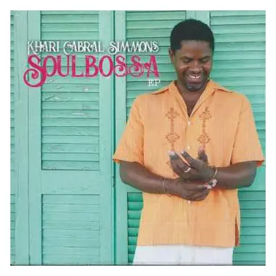 CD Khari Simmons: Soul Bossa EP