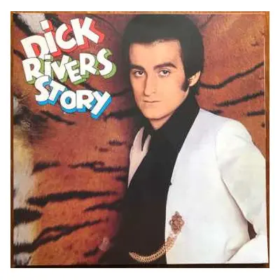 LP Dick Rivers: Dick Rivers Story