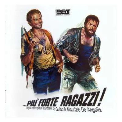 CD Guido And Maurizio De Angelis: ...Più Forte Ragazzi! (Original Motion Picture Soundtrack)