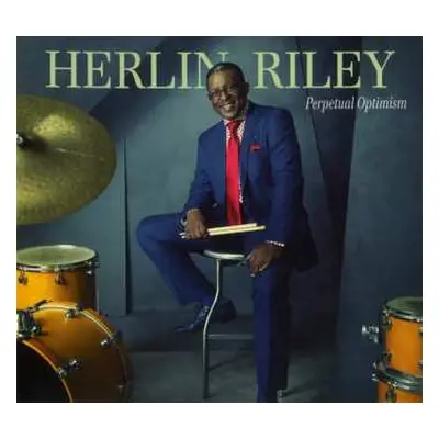 CD Herlin Riley: Perpetual Optimism