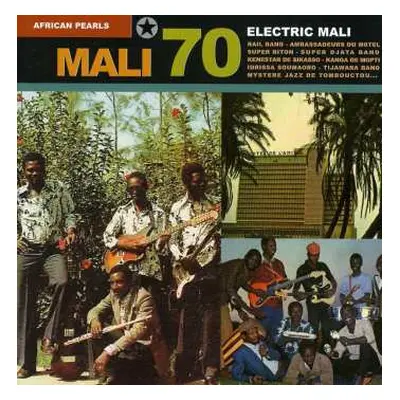 2CD Various: African Pearls - Mali 70 : Electric Mali