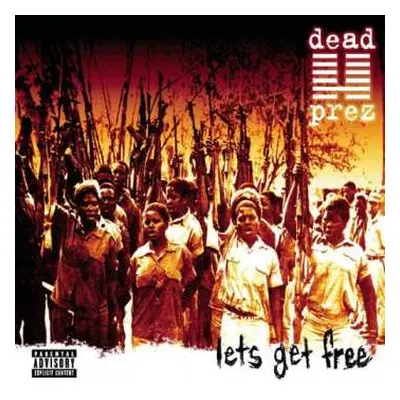 CD Dead Prez: Lets Get Free