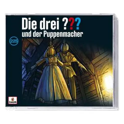 3CD André Marx: Die Drei ??? 225 - Und Der Puppenmacher