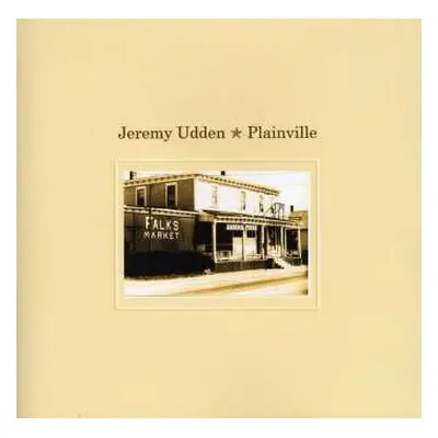 CD Jeremy Udden: Plainville