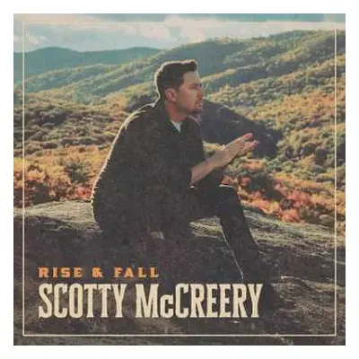 LP Scotty McCreery: Rise & Fall