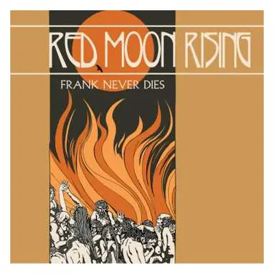 CD Frank Never Dies: Red Moon Rising