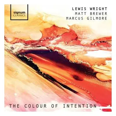 CD Marcus Gilmore: The Colour Of Intention