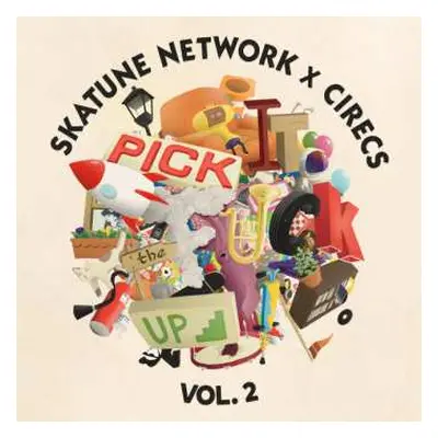 LP Skatune Network: Pick It The Fuck Up Vol. 2 CLR