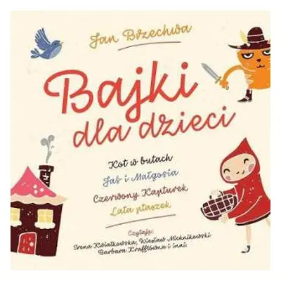 2CD Rozni Wykonawcy: Bajki Dla Dzieci - Jan Brzechwa