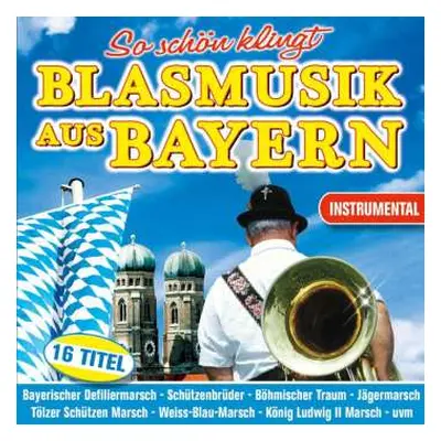 CD Various: So Schön Klingt Blasmusik Aus Bayern