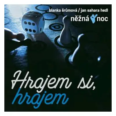 CD Něžná Noc: Hrajeme Si, Hrajem