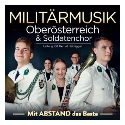 CD Militärmusik Oberösterreich: Mit Abstand Das Beste