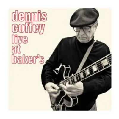 CD Dennis Coffey: Live At Baker's