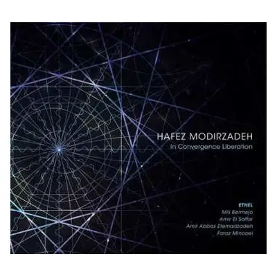 CD Hafez Modirzadeh: In Convergence Liberation