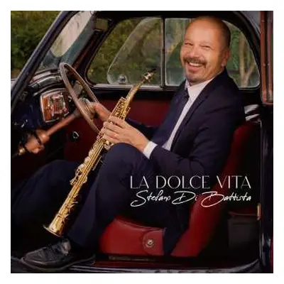 CD Stefano Di Battista: La Dolce Vita DIGI