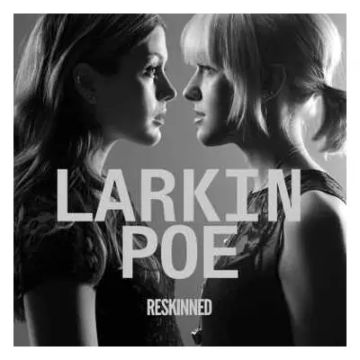 CD Larkin Poe: Reskinned