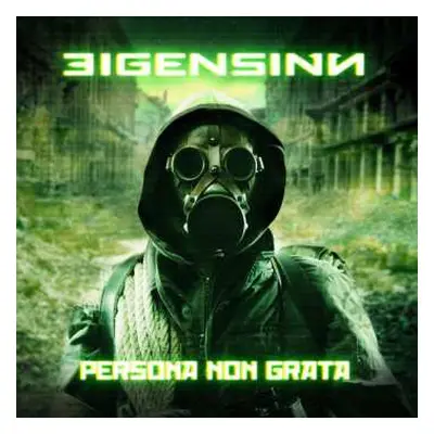 CD Eigensinn: Persona Non Grata