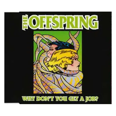 CD The Offspring: Why Don't You Get A Job?