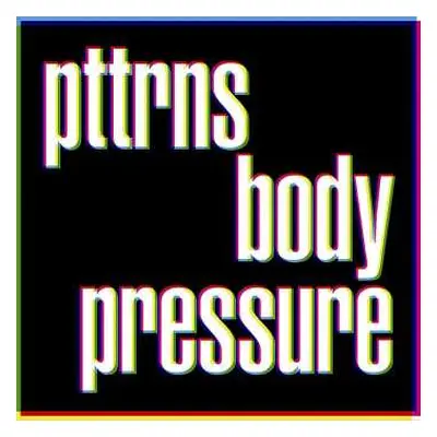 CD PTTRNS: Body Pressure