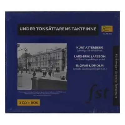 3CD Kurt Atterberg: Under Tonsättarens Taktpinne