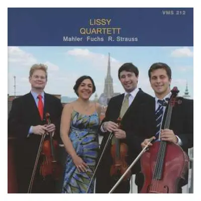 CD Gustav Mahler: Lissy Quartett - Mahler / Fuchs / R. Strauss