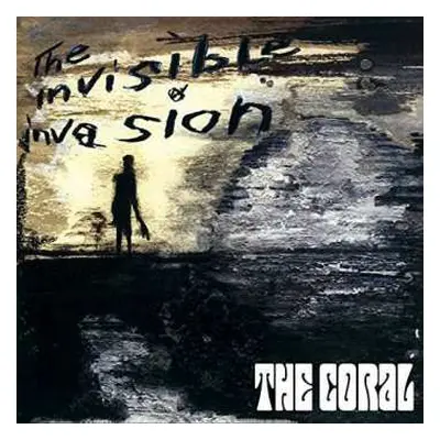 CD The Coral: The Invisible Invasion