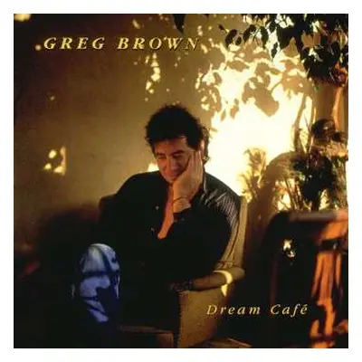 CD Greg Brown: Dream Café