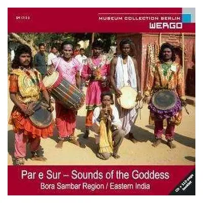 CD Various: Par E Sur - Sounds Of The Goddess (Bora Sambar Region / Eastern India)