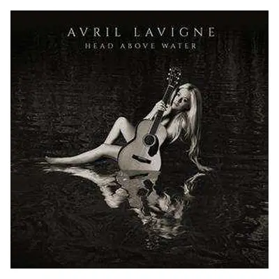 CD Avril Lavigne: Head Above Water