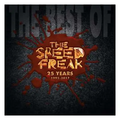 CD The Speed Freak: The Best Of 25 Years (1992-2017)