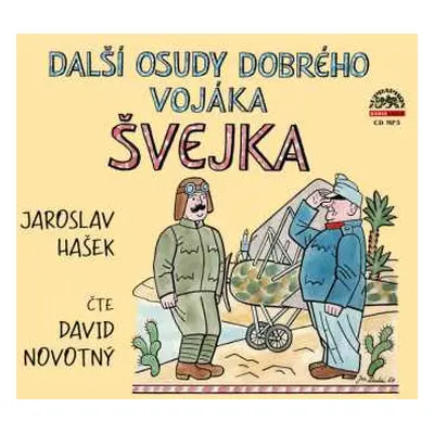 CD David Novotný: Další Osudy Dobrého Vojáka Švejka