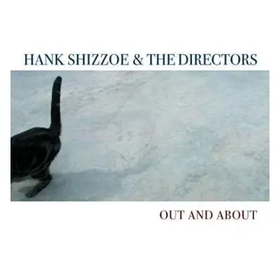 CD Hank Shizzoe & The Directors: Out And About