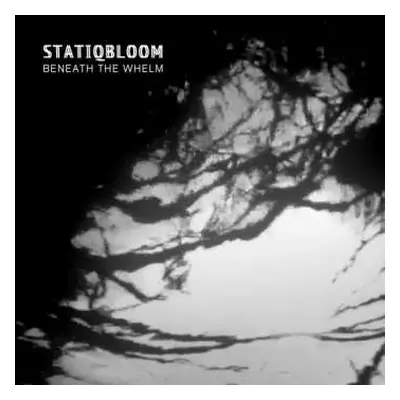 LP Statiqbloom: Beneath The Whelm LTD