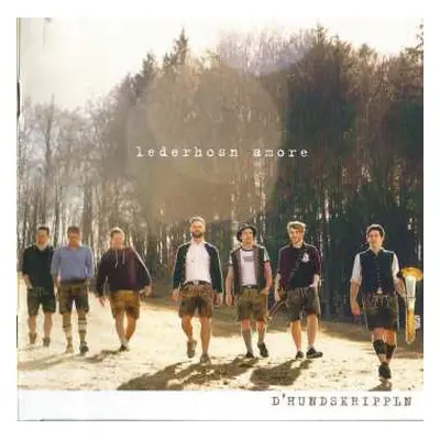 CD d'Hundskrippln: Lederhosen Amore