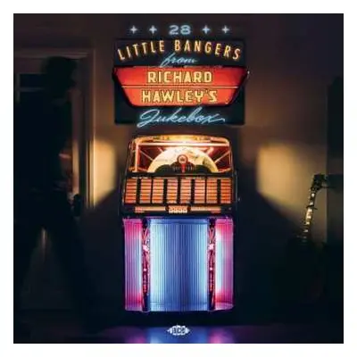 2LP Various: 28 Little Bangers From Richard Hawley's Jukebox