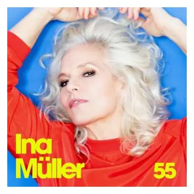 CD Ina Müller: 55